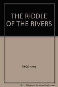 THE RIDDLE OF THE RIVERS