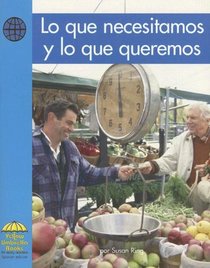 Lo Que Necesitamos Y Lo Que Queremos/ Needs and Wants (Yellow Umbrella Books: Social Studies Spanish)