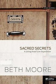 Sacred Secrets: A Living Proof Live Experience - Study Journal