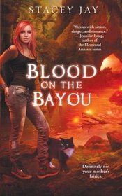 Blood on the Bayou (Annabelle Lee, Bk 2)