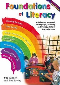 Foundations of Literacy: A Balanced Approach to Language, Listening and Literacy Skills in the Early Years (Literacy Collection)