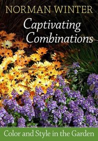 Captivating Combinations: Color and Style in the Garden
