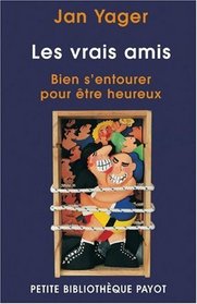 Les vrais amis (French Edition)