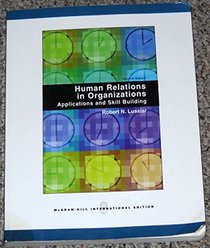 Human Relations in Organizations