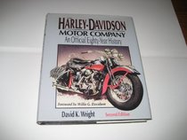 The Harley-Davidson Motor Company: An official eighty-year history