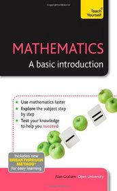 Mathematics--A Basic Introduction: A Teach Yourself Guide (Teach Yourself: Math & Science)