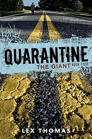 The Giant (Quarantine, Bk 4)