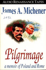 Pilgrimage: A Memoir of Poland and Rome (Audio Cassette) (Abridged)