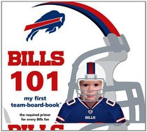 Buffalo Bills 101: My First Team-Board-Book