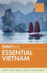 Fodor's Essential Vietnam (Travel Guide)