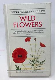 Letts Pocket Guide to Wild Flowers (Letts pocket guides)