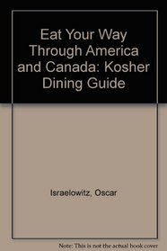 Eat Your Way Through America and Canada: Kosher Dining Guide