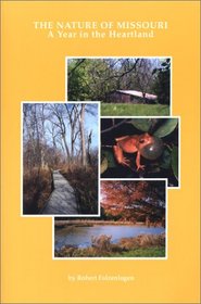 The Nature of Missouri: A Year in the Heartland