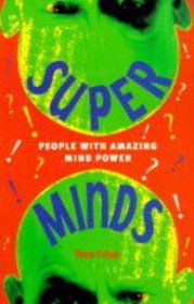 Super Minds: People With Amazing Mind Power