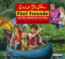 Fnf Freunde 47 und das Geheimnis am Fluss. 2 CDs