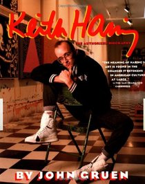 Keith Haring: The Authorized Biography