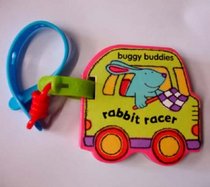 Rabbit Racer (Buggy Buddies S.)