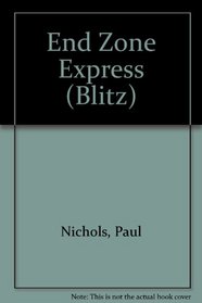 END ZONE EXPRESS #5 (Blitz, No 5)