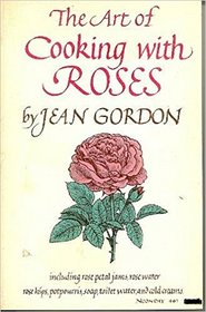 The Art of Cooking with Roses