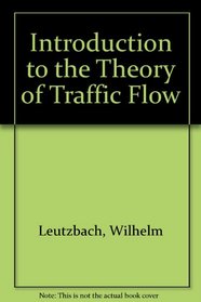 Introduction to the Theory of Traffic Flow