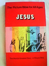 Picture Bible for All Ages: Jesus