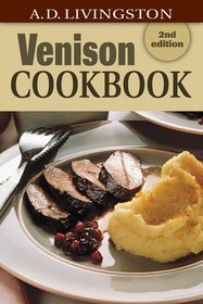 Venison Cookbook: 2nd Edition