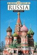A Brief History of Russia (Brief History)