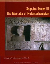 Saqqara Tombs 2: Mastabas of Meru, Semdenti, Khui and Others (Archaeological Survey Memoirs) (v. 2)