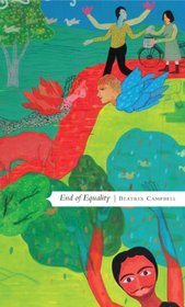 End of Equality (Manifestos for the 21st Century)