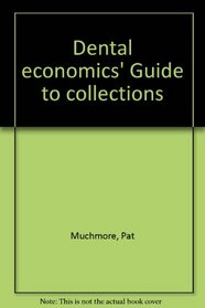Dental economics' Guide to collections