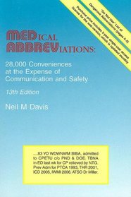 Medical Abbreviations: 28,000 Conveniences at the Expense of Communication and Safety (Medical Abbreviations)