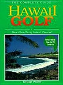 Hawaii Golf: The Complete Guide