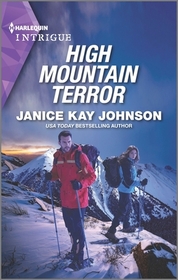 High Mountain Terror (Harlequin Intrigue, No 2168)
