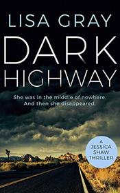 Dark Highway (Jessica Shaw, Bk 3)