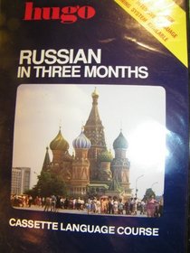 Russian in Three Months