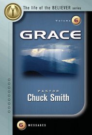 Grace (The Life of the Believer Series)