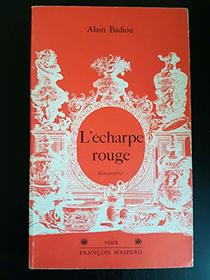 L'echarpe rouge: Romanopera (Voix) (French Edition)
