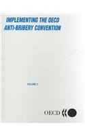Implementing The OECD Anti-Bribery Covention: The United States