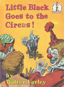 Little Black Goes to the Circus! (Little Black Pony, Bk 2)