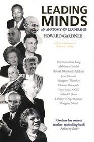 Leading Minds : An Anatomy of Leadership