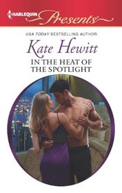 In the Heat of the Spotlight (Harlequin Presents, No 3117)