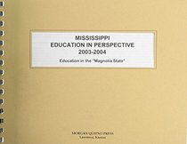 Mississippi Education in Perspective 2003-2004