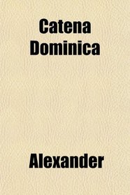 Catena Dominica