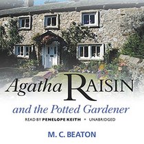Agatha Raisin and the Potted Gardener  (Agatha Raisin Mysteries, Book 3)