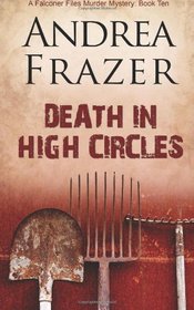 Death in High Circles (The Falconer Files) (Volume 10)