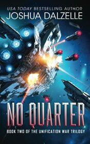 No Quarter (Unification War Trilogy, Book 2) (Black Fleet Saga)