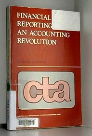 Financial Reporting: An Accounting Revolution