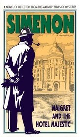 Maigret and the Hotel Majestic (Inspector Maigret, Bk 20)