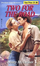 Two for the Road (Precious Gem Romance, No 151)