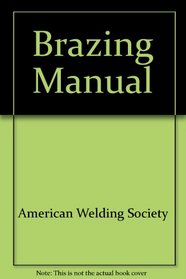 Brazing manual. Third Edition.